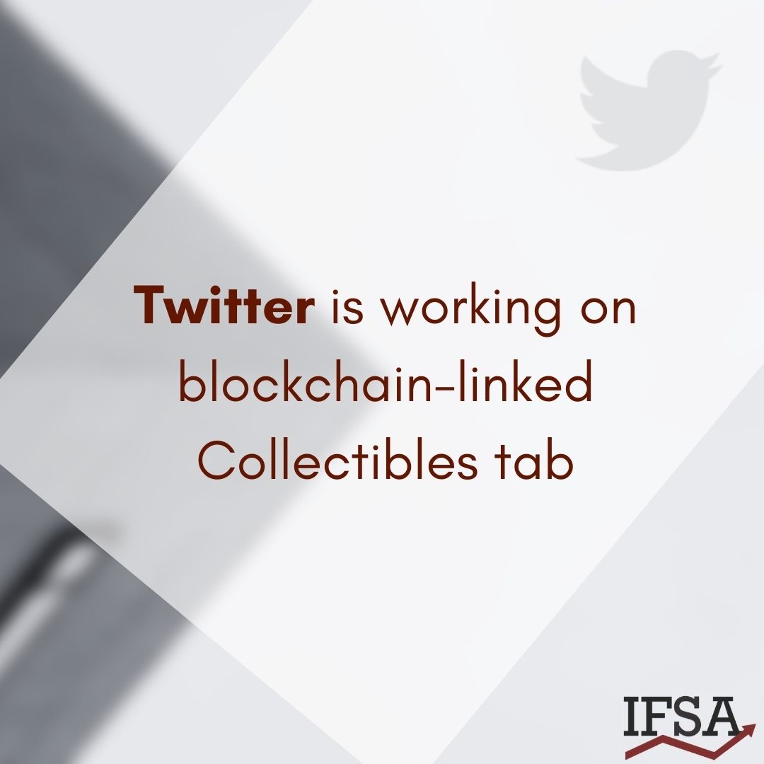 Twitter is working on blockchain-linked Collectibles tab
